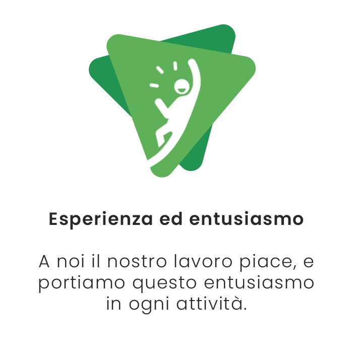esperienza ed entusiasmo